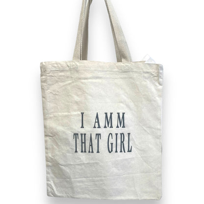 I AMM That Girl Tote