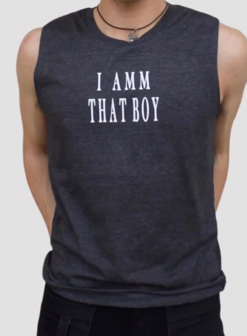 I AMM THAT BOY Tank
